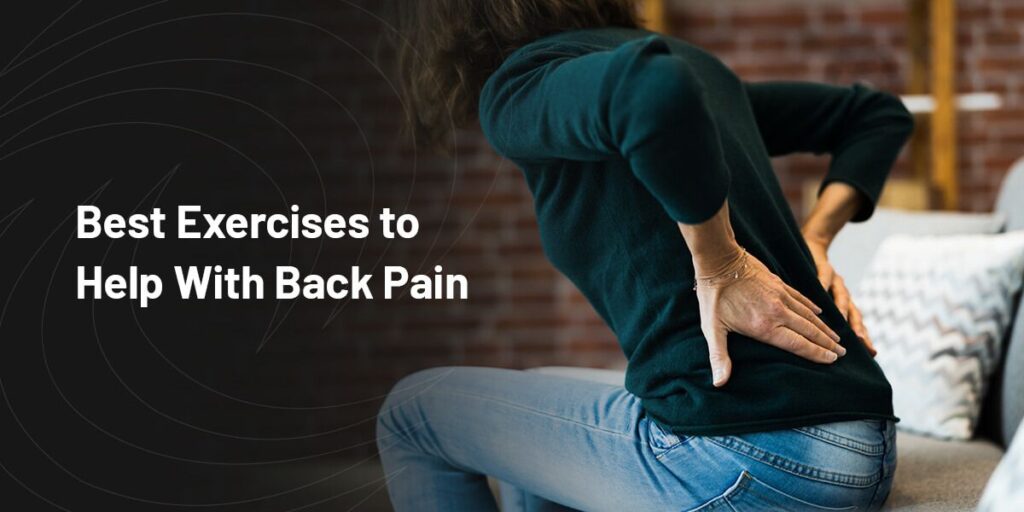 The Best and Worst Exercises for Back Pain