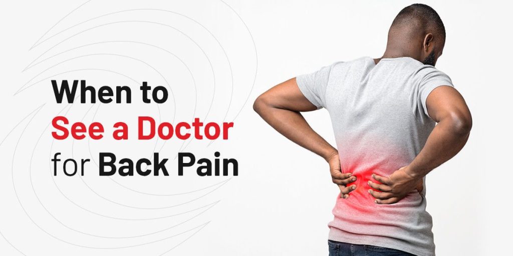 Back Pain: Causes, Treatment, and When to See a Doctor