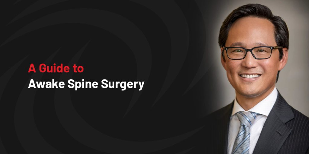 A Guide to Awake Spine Surgery