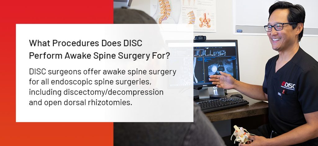 What Procedures Does DISC Perform Awake Spine Surgery For?