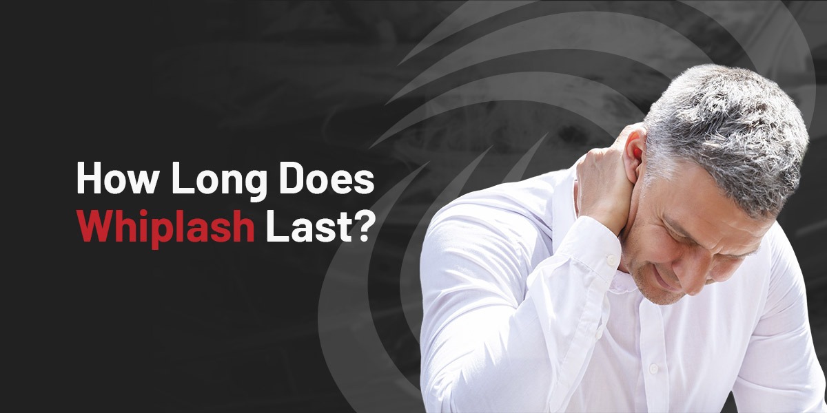 How Long Does Whiplash Last? DISC Blog