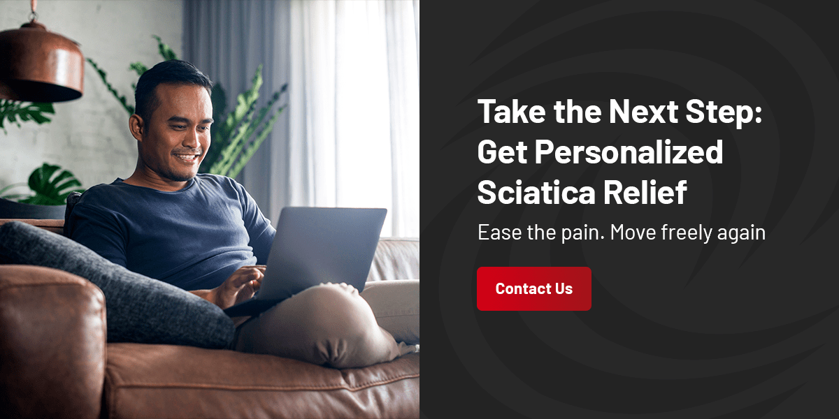 Take the Next Step: Get Personalized Sciatica Relief