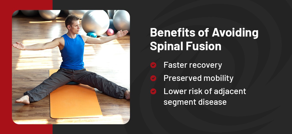 Benefits of Avoiding Spinal Fusion